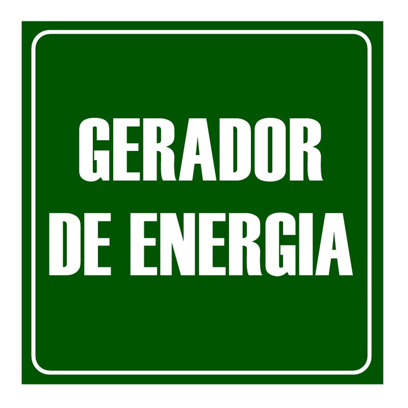 PLACA SINALIZAÇÃO GERADOR DE ENERGIA 14X14 CM